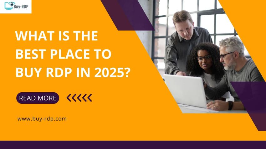 What Is the Best Place to Buy RDP in 2025?